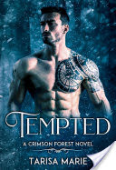 Tempted (Crimson Forest, #3)