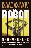 The Robot Novels