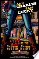 Life at the Coffin Joint