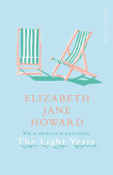 The Light Years: The Cazalet Chronicles 1