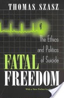Fatal Freedom