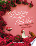 Drinking with Chickens