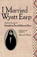 I Married Wyatt Earp