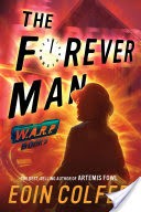 WARP, Book 3: The Forever Man