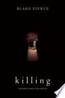 Killing (The Making of Riley PaigeBook 6)