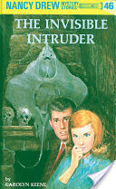Nancy Drew 46: The Invisible Intruder