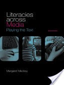 Literacies Across Media