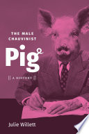 The Male Chauvinist Pig