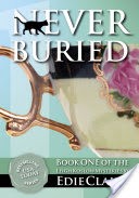 Never Buried [#1 Leigh Koslow Mystery Series]