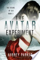 The Avatar Experiment