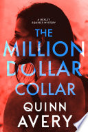 The Million Dollar Collar: A Bexley Squires Mystery
