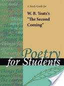 A Study Guide for William Butler Yeats's "The Second Coming"