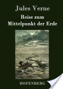 Reise zum Mittelpunkt der Erde