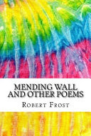 Mending Wall and Other Poems