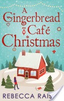 A Gingerbread Caf Christmas: Christmas at the Gingerbread Caf / Chocolate Dreams at the Gingerbread Cafe / Christmas Wedding at the Gingerbread Caf