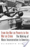 From the War on Poverty to the War on Crime