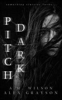 Pitch Dark