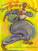 Sojourner Truth's Step-Stomp Stride