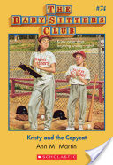 The Baby-Sitters Club #74: Kristy and the Copycat