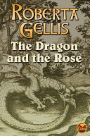 The Dragon and the Rose