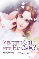 Vengeful Girl with Her CEO 3