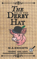 The Pig in the Derby Hat