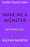 Make Me a Monster