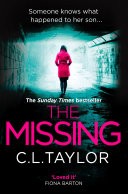 The Missing: The gripping psychological thriller thats got everyone talking...