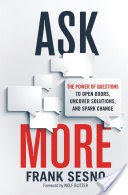 Ask More