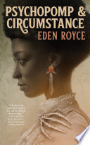 Psychopomp & Circumstance