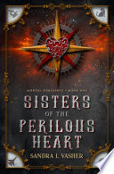 Sisters of the Perilous Heart