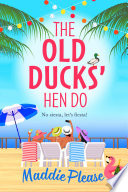 The Old Ducks' Hen Do