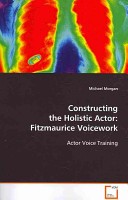 Constructing the Holistic Actor