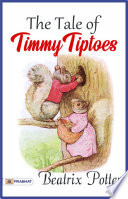 The Tale of Timmy Tiptoes
