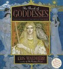 The Book of Goddesses