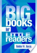 Big Books for Little Readers