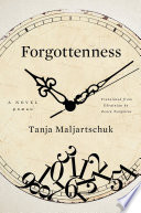 Forgottenness: A Novel