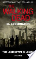 The walking dead: El Gobernador