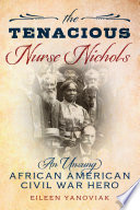 The Tenacious Nurse Nichols