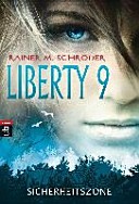 Liberty 9 - Sicherheitszone