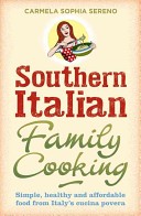 Southern Italian Family Cooking