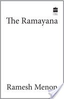 The Ramayana : A Modern Translation