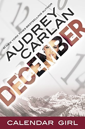 December: Calendar Girl Book 12