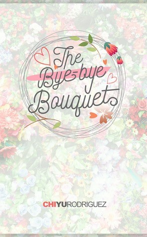 The Bye-Bye Bouquet