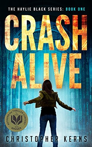 Crash Alive (The Haylie Black Series Book 1)