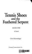 Tennis shoes and the feathered serpent