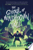 The Ghoul of Windydown Vale