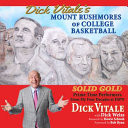 Dick Vitale's Mount Rushmores of College Basketball