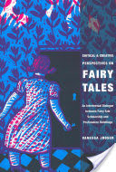 Critical and Creative Perspectives on Fairy Tales