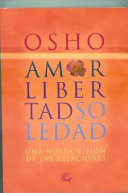 Amor, Libertad y Soledad